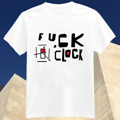 fuck o'clock | Everpress