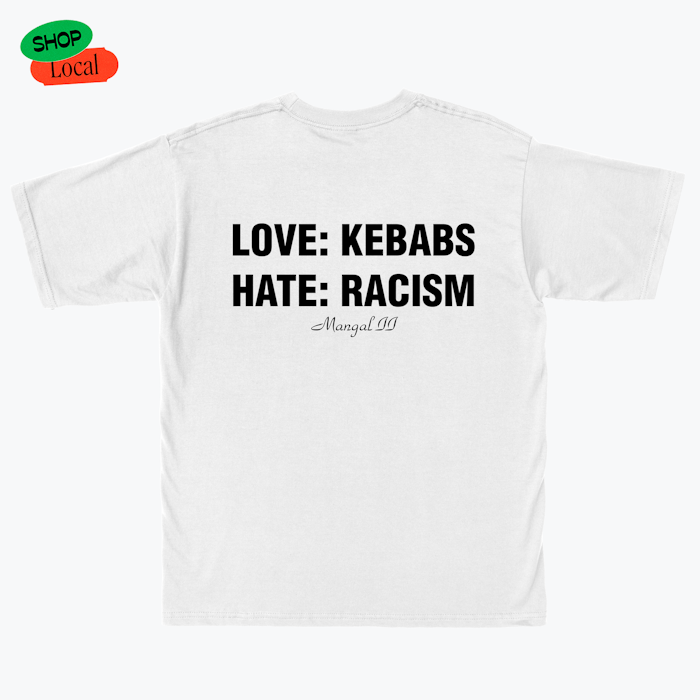 Love Kebabs Hate Racism Everpress