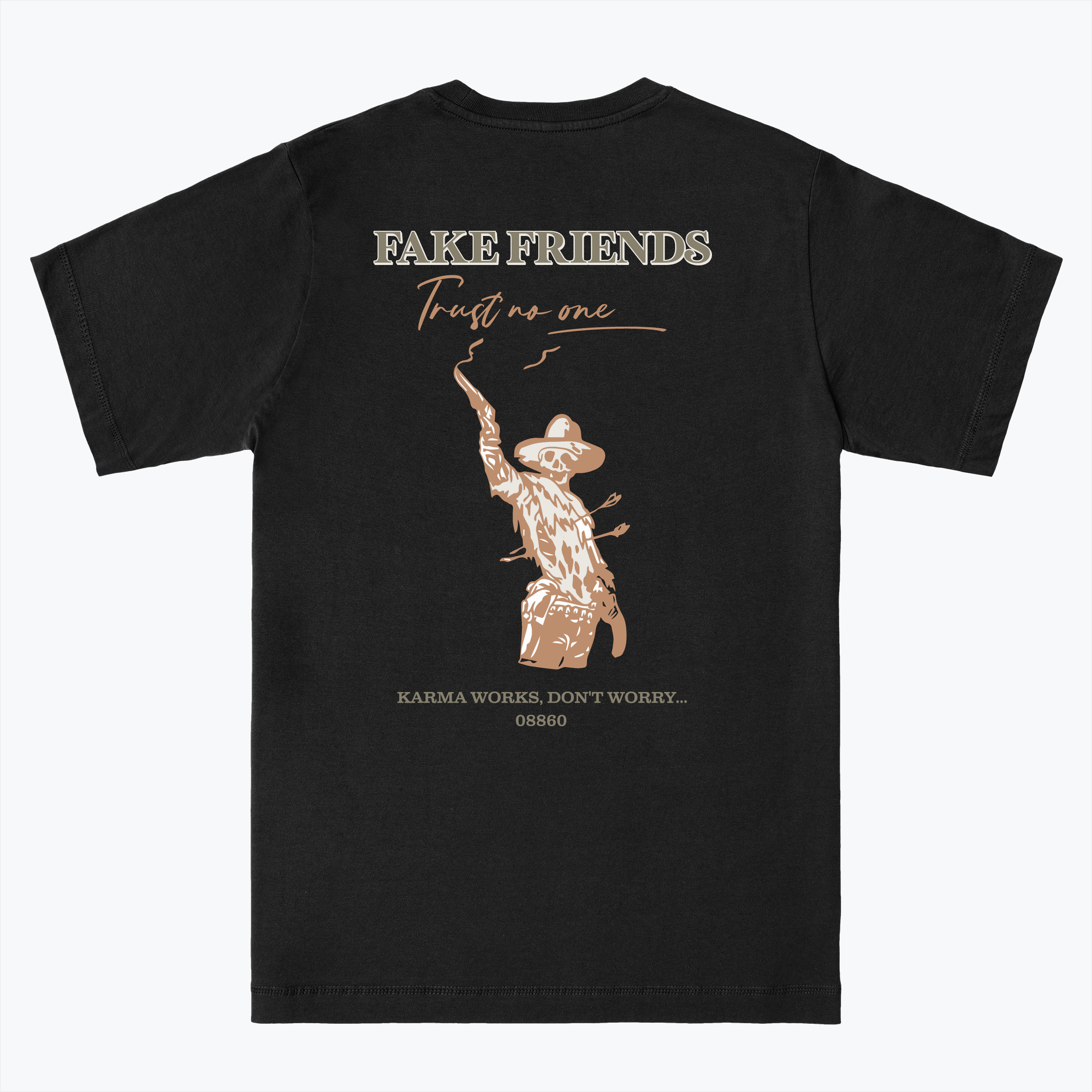 Fake friends trust no one | Everpress