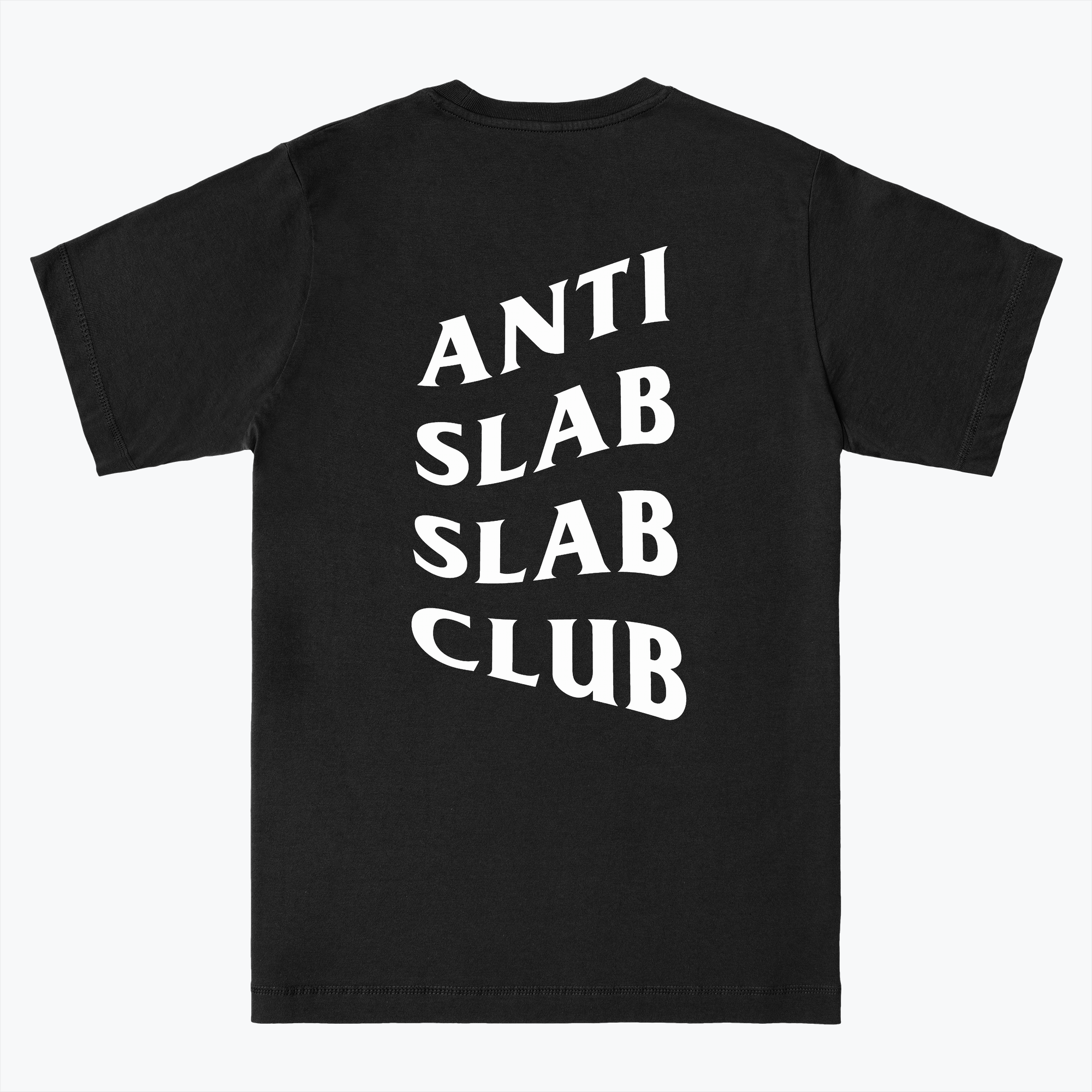 anti slab slab club | Everpress
