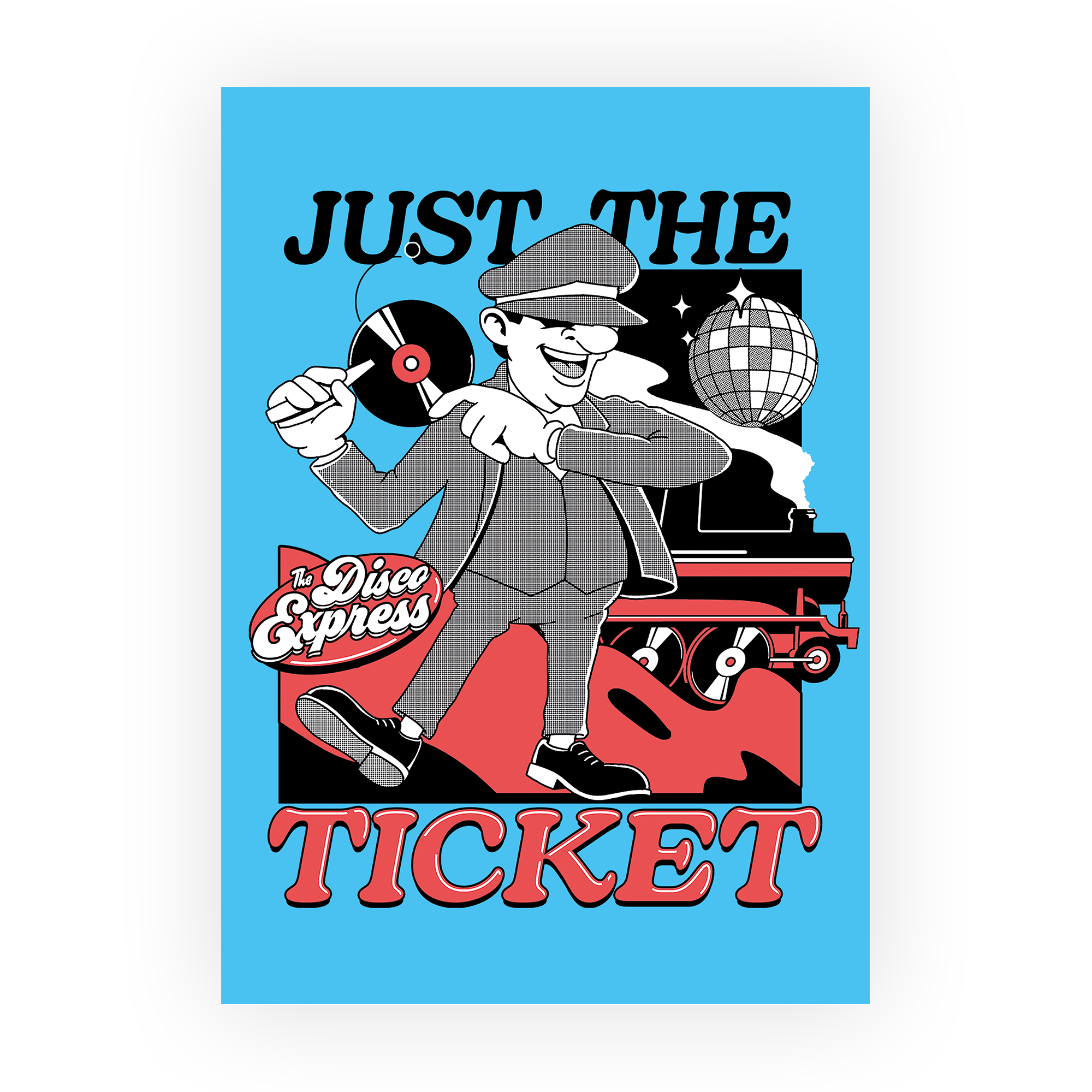 Tde Just The Ticket Art Print in Art print