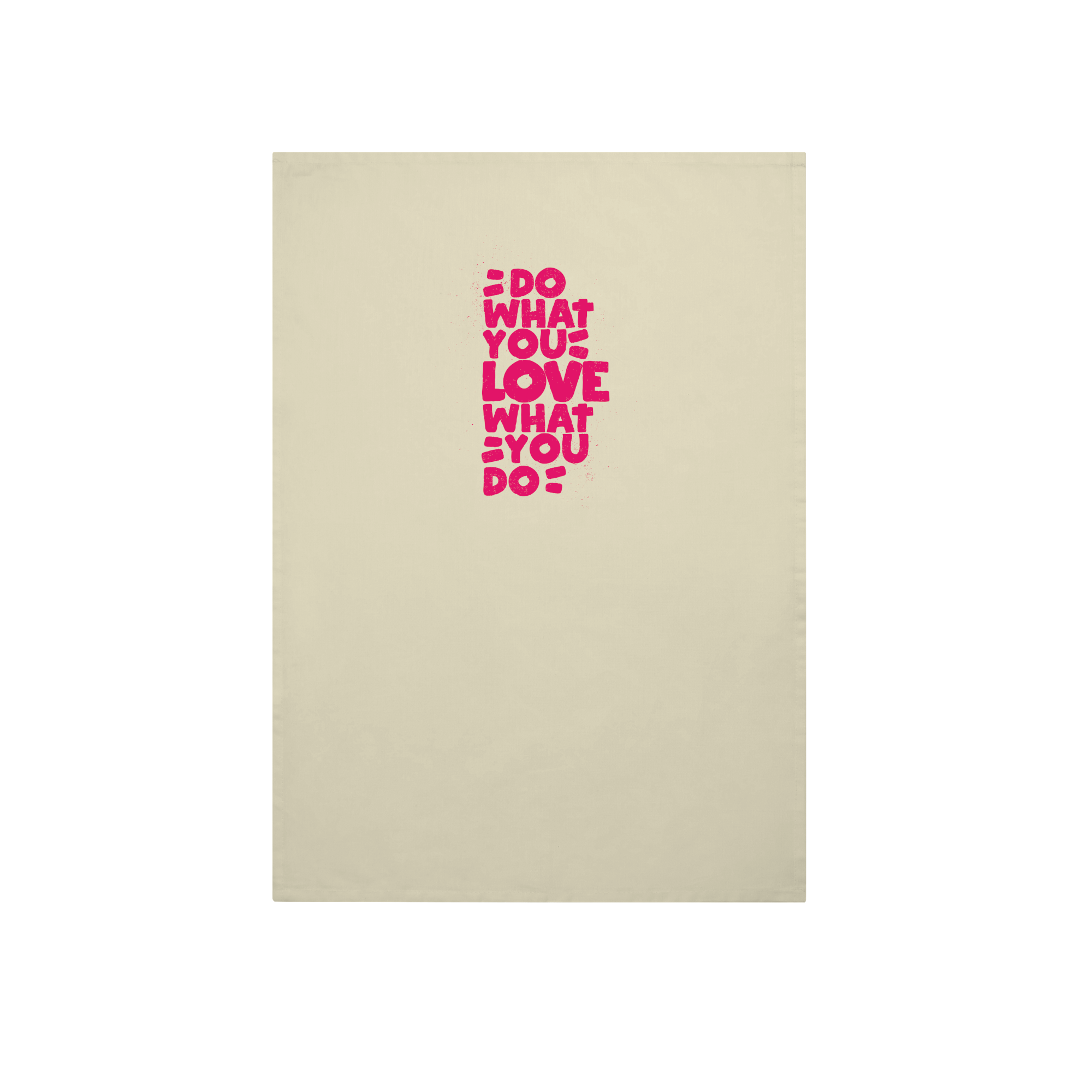 Love What You Do Lifestyle in Natural