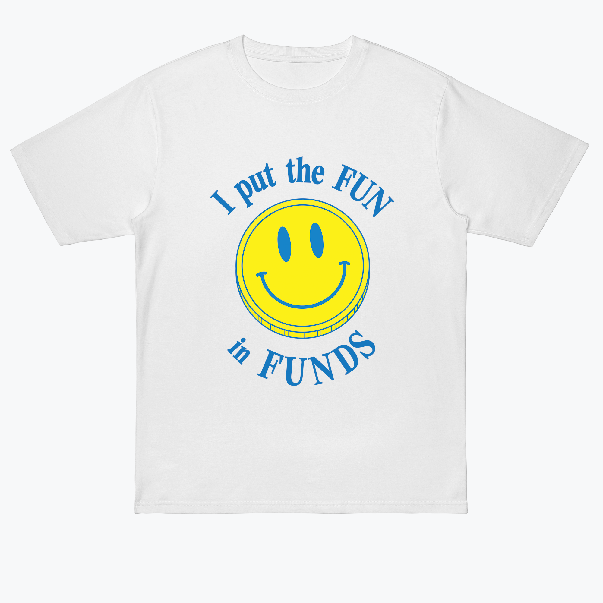 FUN in FUNDS | Everpress