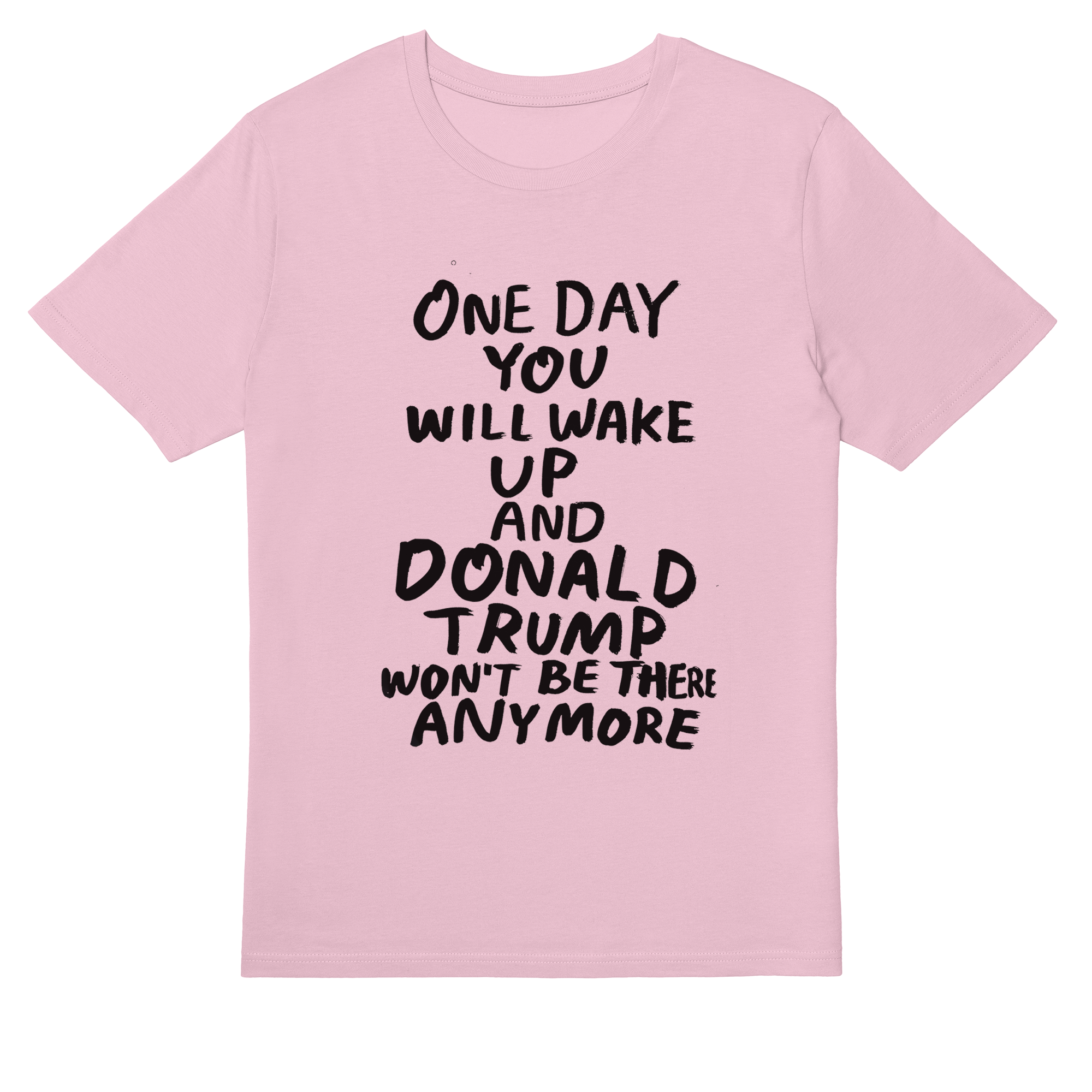 One Day You Will Wake Up T-shirt in Cotton Pink