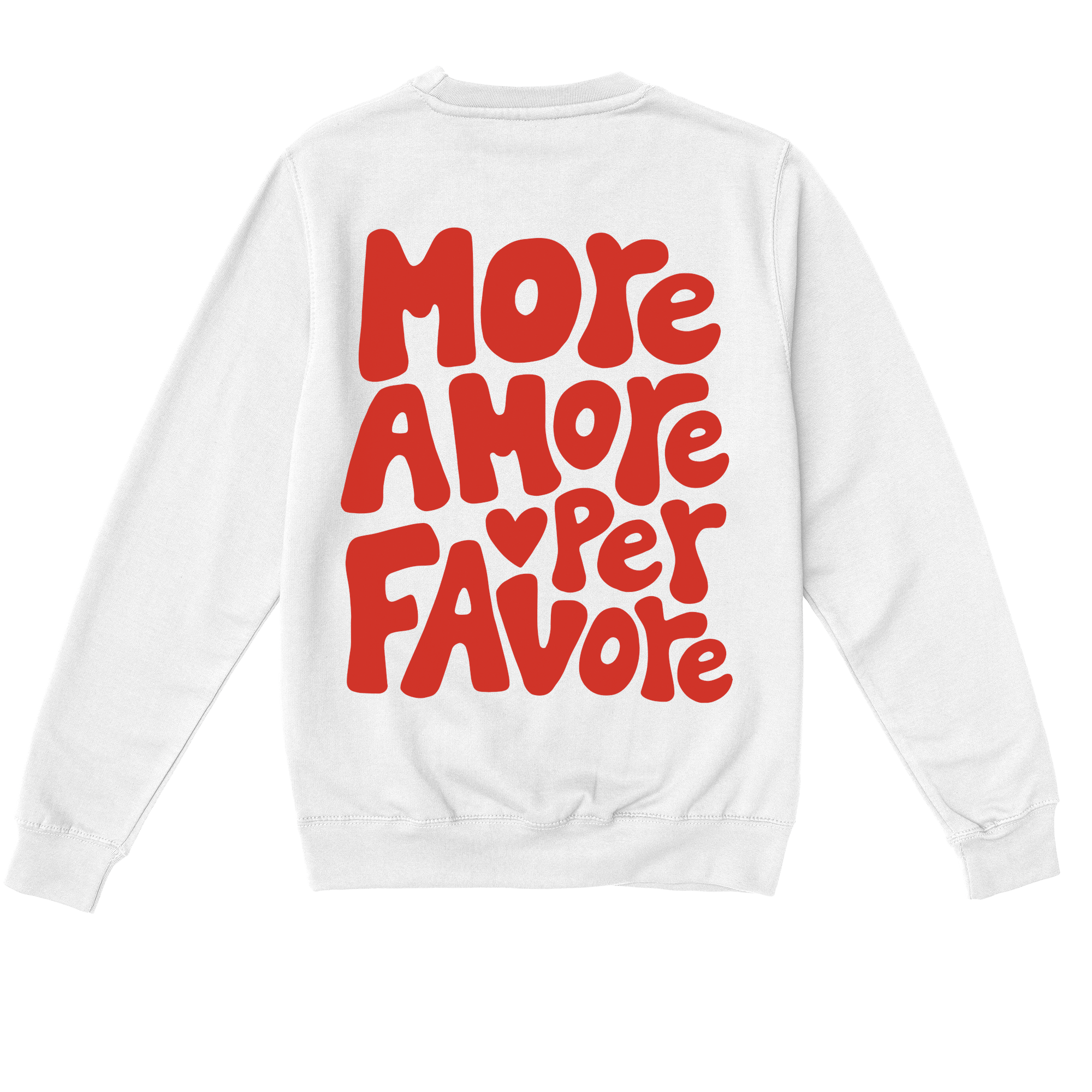 More Amore Per Favore Red Sweatshirt in White